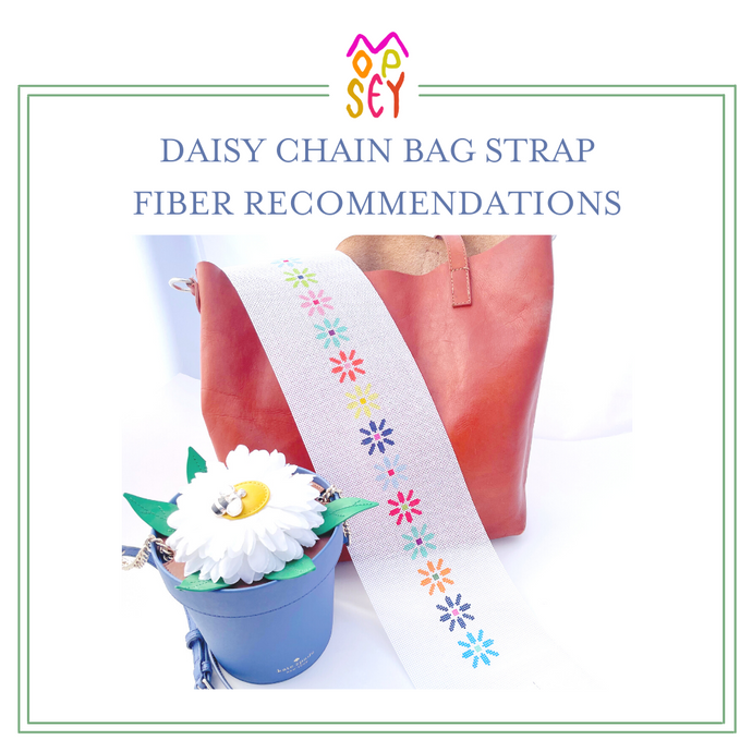 Daisy Chain Bag Strap Fiber Recommendations