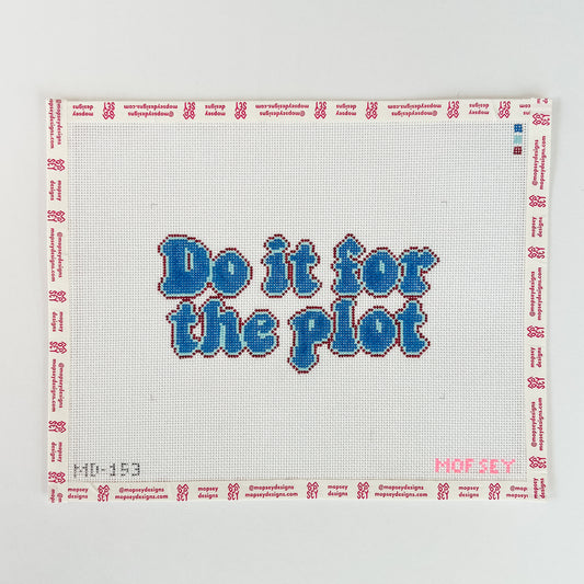 Do it for the Plot