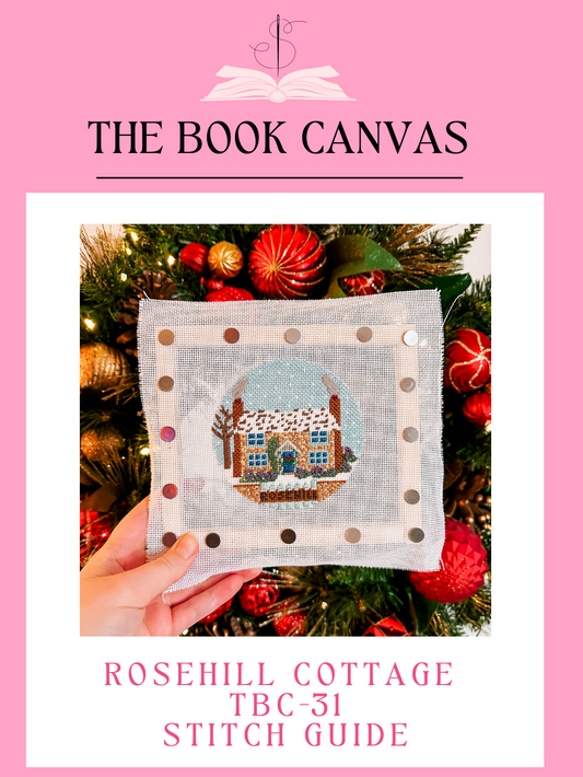 The Book Canvas: Rosehill Cottage Stitch Guide